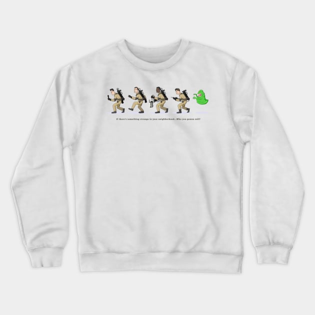 Who you gonna call - Ghostbusters Crewneck Sweatshirt by MGulin